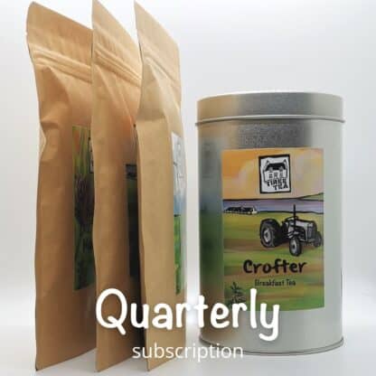Quarterly subscription for Tiree Tea